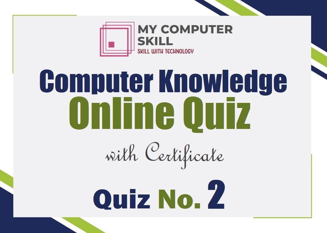 Computer Knowledge Online Quiz and Get Certificate_Quiz No. 02